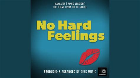 no hard feelings maneater|NO HARD FEELINGS – Maneater